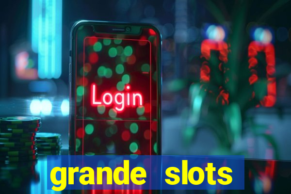 grande slots jackpot louco